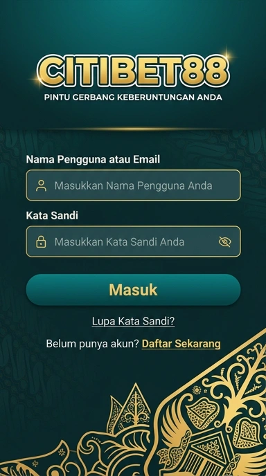 Masuk Akun Citibet88 dengan Mudah dan Aman